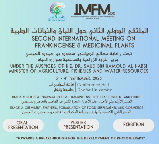 Highlights of the Second International Meeting on Frankincense and Medicinal Plants at Dhofar University